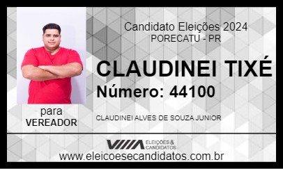 Candidato CLAUDINEI TIXÉ 2024 - PORECATU - Eleições