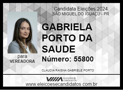 Candidato GABRIELA  PORTO DA SAUDE 2024 - SÃO MIGUEL DO IGUAÇU - Eleições