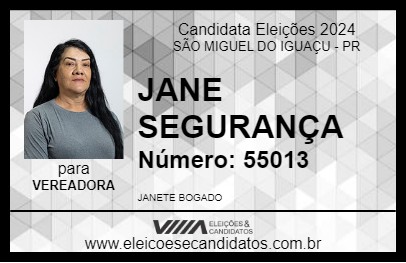 Candidato JANE SEGURANÇA 2024 - SÃO MIGUEL DO IGUAÇU - Eleições