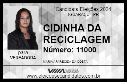 Candidato CIDINHA DA RECICLAGEM 2024 - IGUARAÇU - Eleições