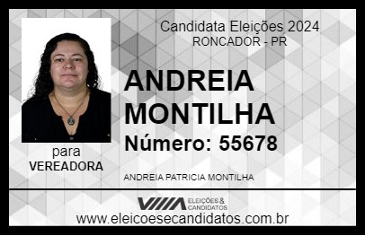 Candidato ANDREIA MONTILHA 2024 - RONCADOR - Eleições