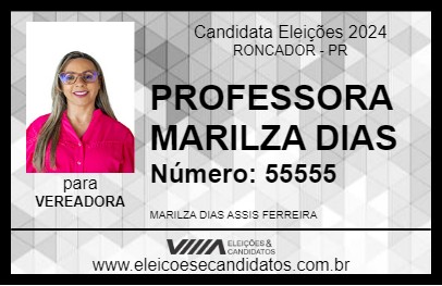 Candidato PROFESSORA MARILZA DIAS 2024 - RONCADOR - Eleições