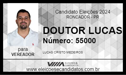 Candidato DOUTOR LUCAS 2024 - RONCADOR - Eleições