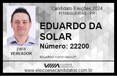 Candidato EDUARDO DA SOLAR 2024 - PITANGUEIRAS - Eleições