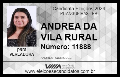 Candidato ANDREA DA VILA RURAL 2024 - PITANGUEIRAS - Eleições