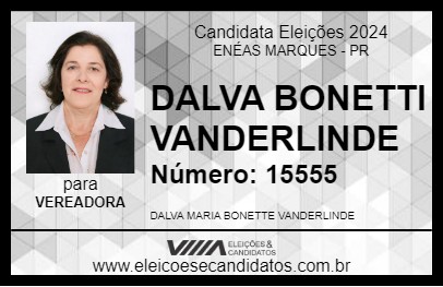 Candidato DALVA BONETTE VANDERLINDE 2024 - ENÉAS MARQUES - Eleições