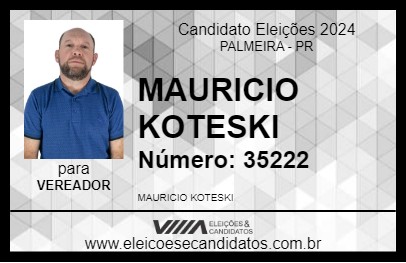 Candidato MAURICIO KOTESKI 2024 - PALMEIRA - Eleições