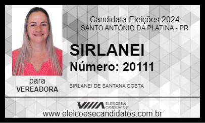 Candidato SIRLANEI 2024 - SANTO ANTÔNIO DA PLATINA - Eleições