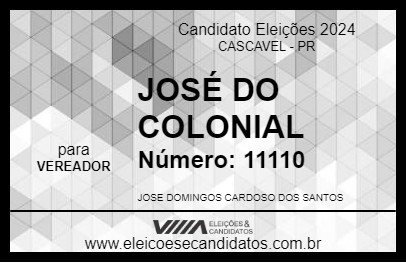 Candidato JOSÉ DO COLONIAL 2024 - CASCAVEL - Eleições