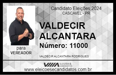 Candidato VALDECIR ALCANTARA 2024 - CASCAVEL - Eleições