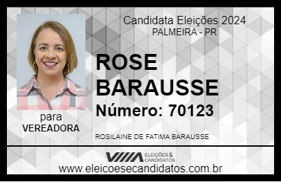 Candidato ROSE BARAUSSE 2024 - PALMEIRA - Eleições