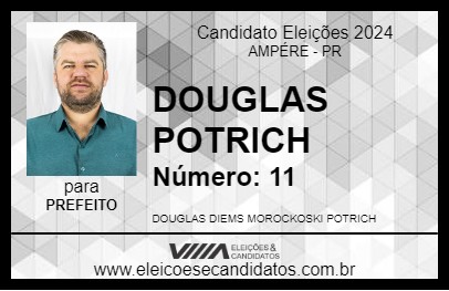 Candidato DOUGLAS POTRICH 2024 - AMPÉRE - Eleições