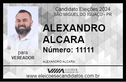 Candidato ALCARÁ 2024 - SÃO MIGUEL DO IGUAÇU - Eleições