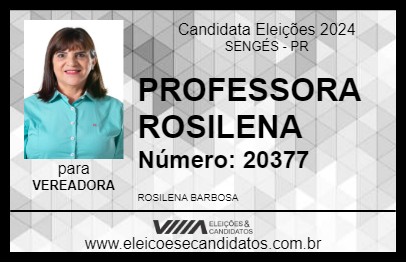 Candidato PROFESSORA ROSILENA 2024 - SENGÉS - Eleições