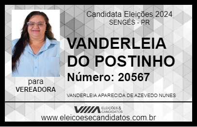 Candidato VANDERLEIA DO POSTINHO 2024 - SENGÉS - Eleições