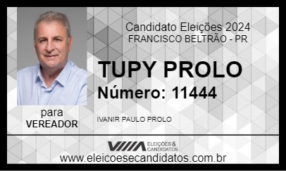 Candidato TUPY PROLO 2024 - FRANCISCO BELTRÃO - Eleições