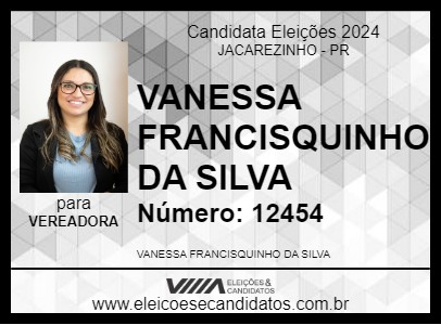 Candidato VANESSA FRANCISQUINHO DA SILVA 2024 - JACAREZINHO - Eleições