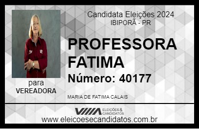 Candidato PROFESSORA FATIMA 2024 - IBIPORÃ - Eleições