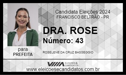 Candidato DRA. ROSE 2024 - FRANCISCO BELTRÃO - Eleições