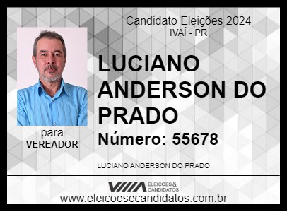 Candidato LUCIANO ANDERSON DO PRADO 2024 - IVAÍ - Eleições