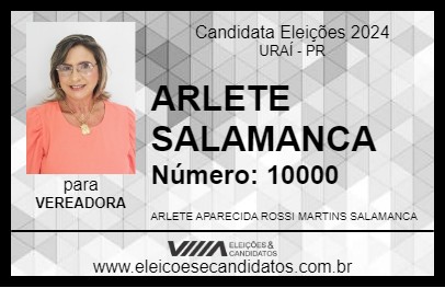 Candidato ARLETE SALAMANCA 2024 - URAÍ - Eleições