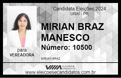 Candidato MIRIAM BRAZ MANESCO 2024 - URAÍ - Eleições