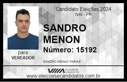 Candidato SANDRO MENON 2024 - IVAÍ - Eleições