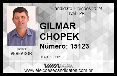 Candidato GILMAR CHOPEK 2024 - IVAÍ - Eleições