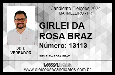 Candidato GIRLEI DA ROSA BRAZ 2024 - MARMELEIRO - Eleições