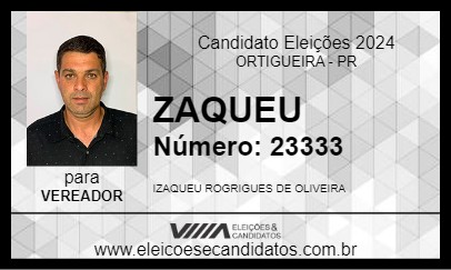 Candidato ZAQUEU 2024 - ORTIGUEIRA - Eleições