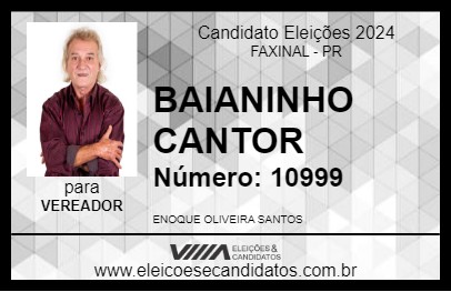 Candidato BAIANINHO CANTOR 2024 - FAXINAL - Eleições