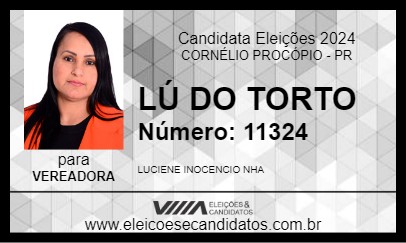 Candidato LÚ DO TORTO 2024 - CORNÉLIO PROCÓPIO - Eleições