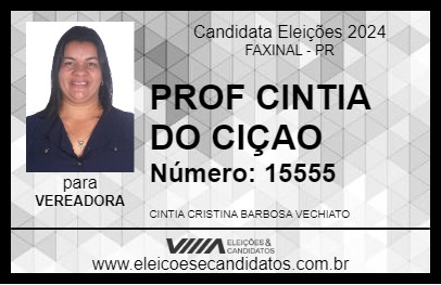 Candidato PROF CINTIA DO CIÇAO 2024 - FAXINAL - Eleições