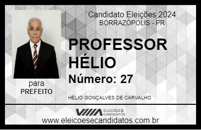 Candidato PROFESSOR HÉLIO 2024 - BORRAZÓPOLIS - Eleições