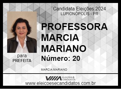 Candidato PROFESSORA MARCIA MARIANO 2024 - LUPIONÓPOLIS - Eleições