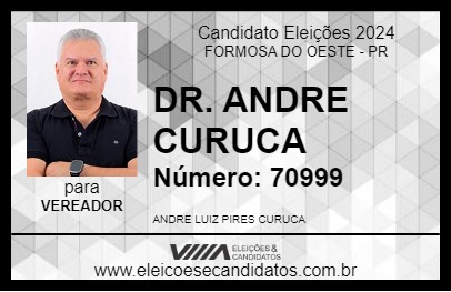 Candidato DR. ANDRE CURUCA 2024 - FORMOSA DO OESTE - Eleições