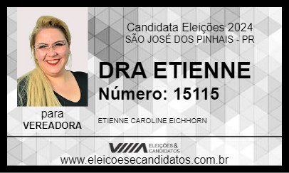 Candidato DRA ETIENNE 2024 - SÃO JOSÉ DOS PINHAIS - Eleições