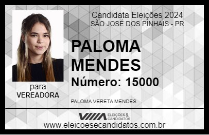 Candidato PALOMA MENDES 2024 - SÃO JOSÉ DOS PINHAIS - Eleições