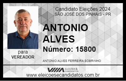 Candidato ANTONIO ALVES 2024 - SÃO JOSÉ DOS PINHAIS - Eleições