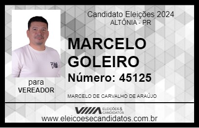 Candidato MARCELO GOLEIRO 2024 - ALTÔNIA - Eleições