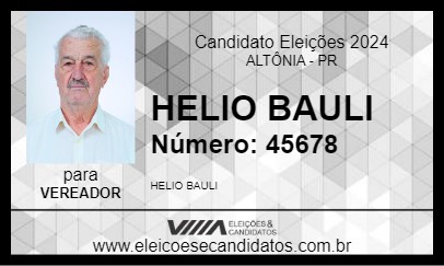 Candidato HELIO BAULI 2024 - ALTÔNIA - Eleições