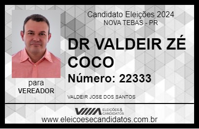 Candidato DR VALDEIR ZÉ COCO 2024 - NOVA TEBAS - Eleições