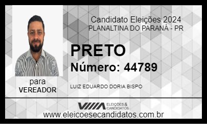 Candidato PRETO 2024 - PLANALTINA DO PARANÁ - Eleições