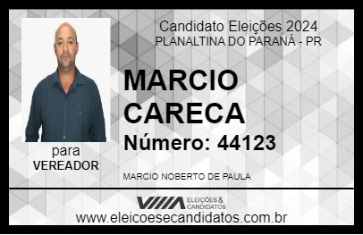 Candidato MARCIO CARECA 2024 - PLANALTINA DO PARANÁ - Eleições