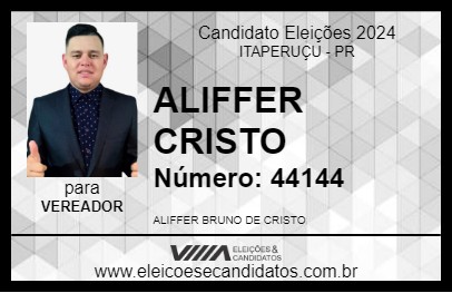 Candidato ALIFFER CRISTO 2024 - ITAPERUÇU - Eleições