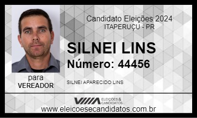 Candidato SILNEI LINS 2024 - ITAPERUÇU - Eleições