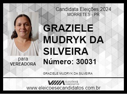 Candidato GRAZIELE MUDRYK DA SILVEIRA 2024 - MORRETES - Eleições