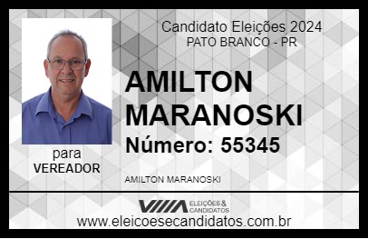 Candidato AMILTON MARANOSKI 2024 - PATO BRANCO - Eleições