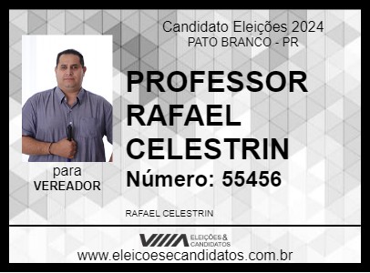 Candidato PROFESSOR RAFAEL CELESTRIN 2024 - PATO BRANCO - Eleições