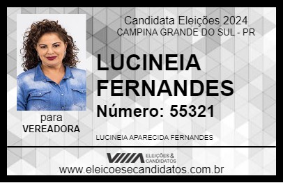 Candidato LUCINEIA FERNANDES 2024 - CAMPINA GRANDE DO SUL - Eleições